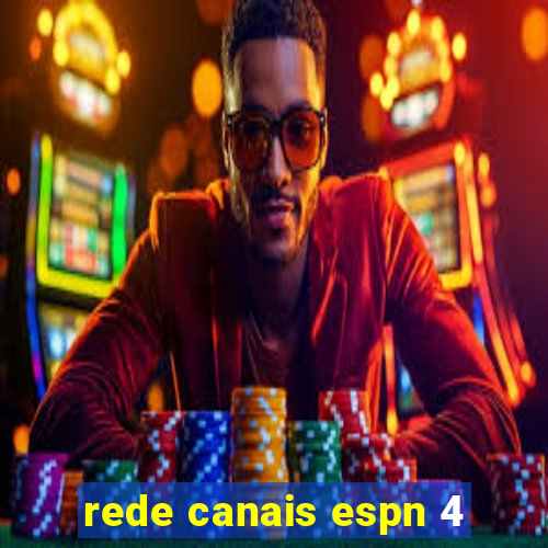 rede canais espn 4